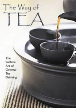 Image of The Way of Tea by Kam Chuen Lam and Kai Sin Lam and Tin Yu Lam Paperback