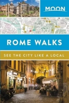 Image of Rome Walks by Moon Travel Guides Book