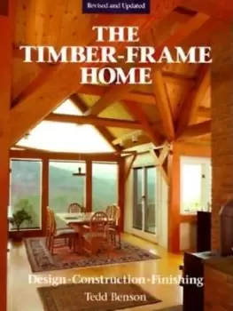 Image of The timber-frame home by Tedd Benson