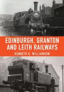Image of Edinburgh, Granton and Leith Railways