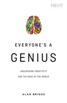 Image of Everyone's a Genius : Unleashing Creativity for the Sake of the World