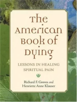 Image of The American book of dying by Richard F Groves