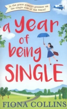 Image of A Year of Being Single by Fiona Collins Paperback