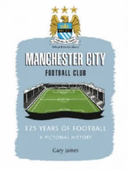 Image of Manchester City Football Club by Gary James Paperback