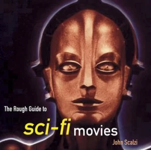 Image of The Rough Guide to Sci-Fi Movies by John Scalzi Paperback