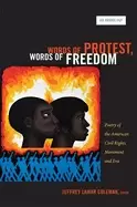 Image of words of protest words of freedom poetry of the american civil rights movem