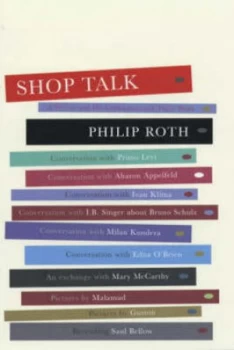 Image of Shop Talk by Philip Roth Hardback