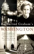 Image of katharine grahams washington a huge rich gathering of articles memoirs humo