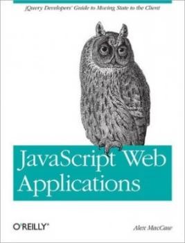 Image of Javascript Web Applications by Alex Maccaw Paperback