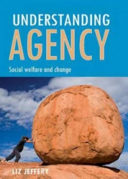 Image of Understanding Agency by Liz Jeffery Hardback