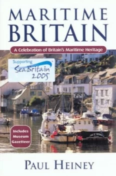 Image of Maritime Britain by Paul Heiney Paperback