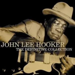 image of The Definitive Collection by John Lee Hooker CD Album