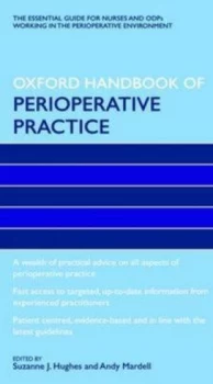 Image of Oxford Handbook of Perioperative Practice by Suzanne Hughes Paperback