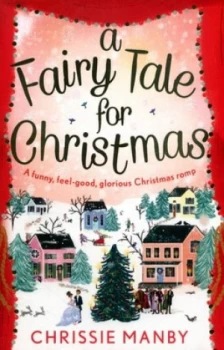 Image of A Fairy Tale for Christmas by Chrissie Manby Paperback