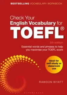 Image of Check Your English Vocabulary for TOEFL : Essential words and phrases to help you maximise your TOEFL score