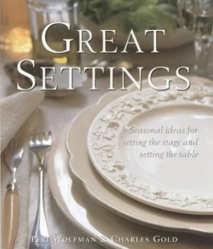 Image of Great Settings by Peri Wolfman and Charles Gold Book