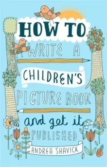 Image of How to Write a Childrens Picture Book and Get it Published, 2nd Edition