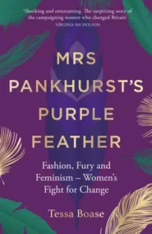 Image of Mrs Pankhursts purple feather by Tessa Boase