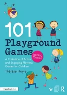 Image of 101 Playground Games : A Collection of Active and Engaging Playtime Games for Children