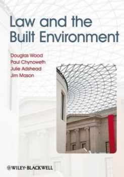Image of Law and the Built Environment by Douglas Wood Book