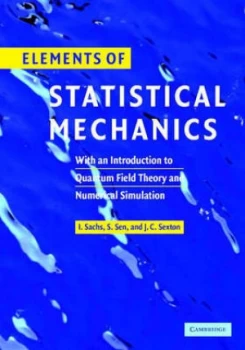 Image of Elements of Statistical Mechanics by Ivo Sachs Hardback