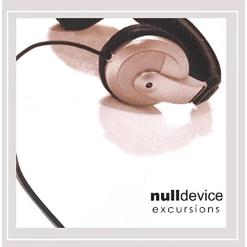 Image of Null Device - Excursions CD