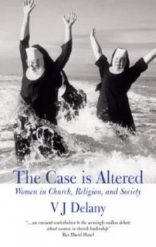 Image of The Case Is Altered by V. J Delany Book