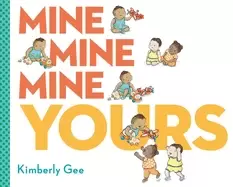 Image of mine mine mine yours