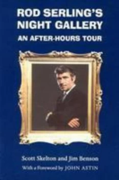 Image of Rod Serlings Night Gallery by Scott Skelton Paperback