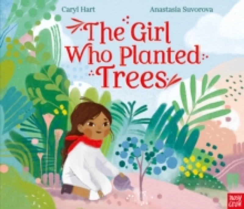 Image of Caryl Hart The Girl Who Planted Trees Book Multi unisex