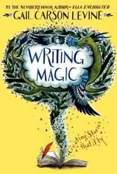 Image of Writing Magic by Gail Carson Levine