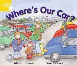 Image of Rigby Star Guided Year 1 Yellow Level Wheres Our Car? Pupil Book single by Alison Hawes