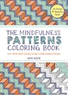 Image of mindfulness patterns coloring book anti stress adult coloring and how to dr