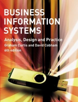 Image of Business Information Systems by Graham Curtis Paperback