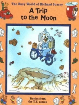 Image of A Trip to the Moon by Richard Scarry Book