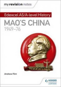 Image of Edexcel As/a-Level History. Maos China 1949-76 by Andrew Flint Paperback