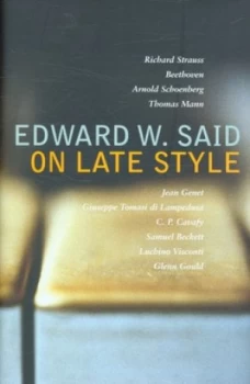 Image of On Late Style by Edward Said Hardback
