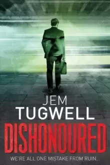 Image of Dishonoured : One of the most addictive and shocking psychological thrillers of 2021, it will leave you reeling!
