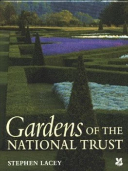Image of Gardens of the National Trust by Stephen Lacey and National Trust and Land Rover Ltd Hardback