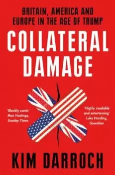 Image of Collateral damage - Kim Darroch - Paperback - Used