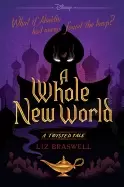 Image of whole new world a twisted tale