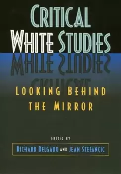 Image of Critical White Studies by Richard Delgado