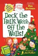 Image of my weird school special deck the halls were off the walls