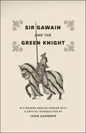 Image of sir gawain and the green knight in a modern english version with a critical