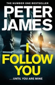 Image of I Follow You by Peter James