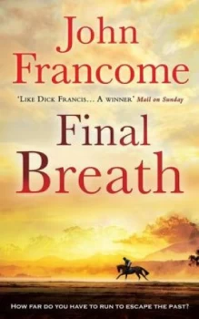 Image of Final Breath by John Francome Paperback