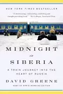 Image of midnight in siberia a train journey into the heart of russia