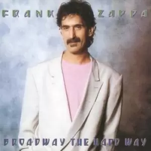 image of Frank Zappa - Broadway the Hard Way CD Album - Used