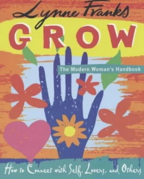 Image of Grow by Lynne Franks Paperback
