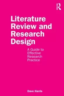Image of Literature Review and Research Design : A Guide to Effective Research Practice